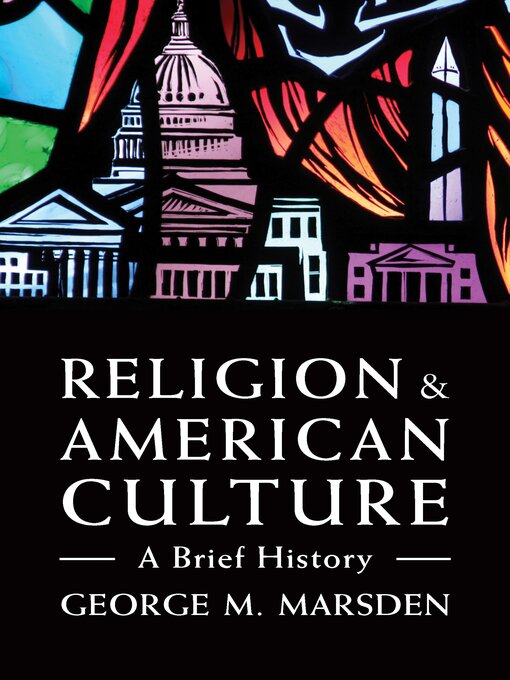 Title details for Religion and American Culture by George M. Marsden - Available